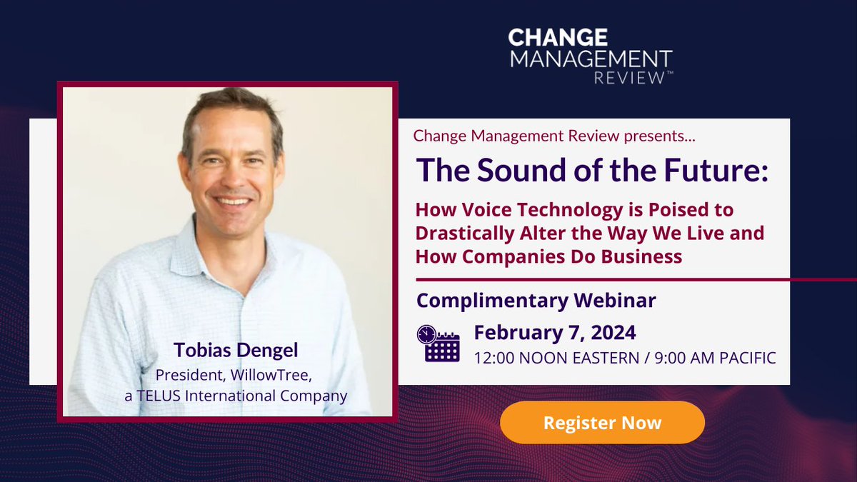 Voice technology is poised to drastically alter the way we live and how companies do business. 

In The Sound Of The Future webinar, Tobias Dengel will reveal how. Grab your seat today!
changemanagementreview.com/soundofthefutu…