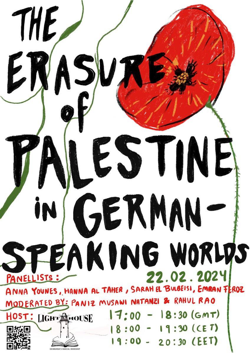 endlessly grateful to @Lighthousebks for hosting a conversation on 'The Erasure of Palestine in German-speaking Worlds' Feb 22, 2024 featuring @ZombieParables @hanna_altaher @Emran_Feroz @bulbeisi moderated by @MusawiPaniz and myself registration: tinyurl.com/27shpybn