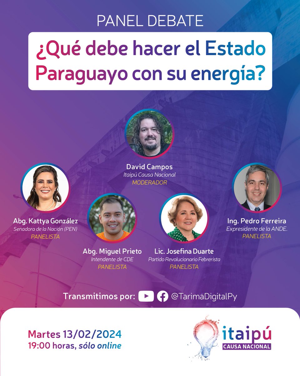 Inscripción Ciclo de Paneles-Debate sobre Itaipú.
Invitación abierta a toda la ciudadanía.

⚡ Organiza: Campaña “Itaipú Causa Nacional”
📣 Apoya Tarima Digital Py

📆 Martes 13, 20 y 27 de febrero de 2024, de 19 a 21:30 hs

✒ Inscripciones en: forms.gle/TZgCfLo3EYhweW…