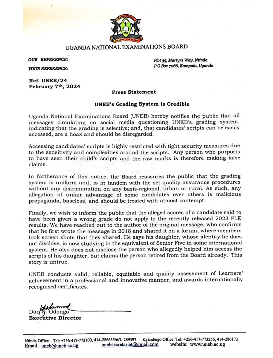 UNEB_UG's tweet photo. Uganda National Examinations Board (UNEB) hereby notifies the public that all messages circulating on social media questioning UNEB's grading system, indicating that the grading is selective; and, that candidates' scripts can be easily accessed, are a hoax and should be disregarded.