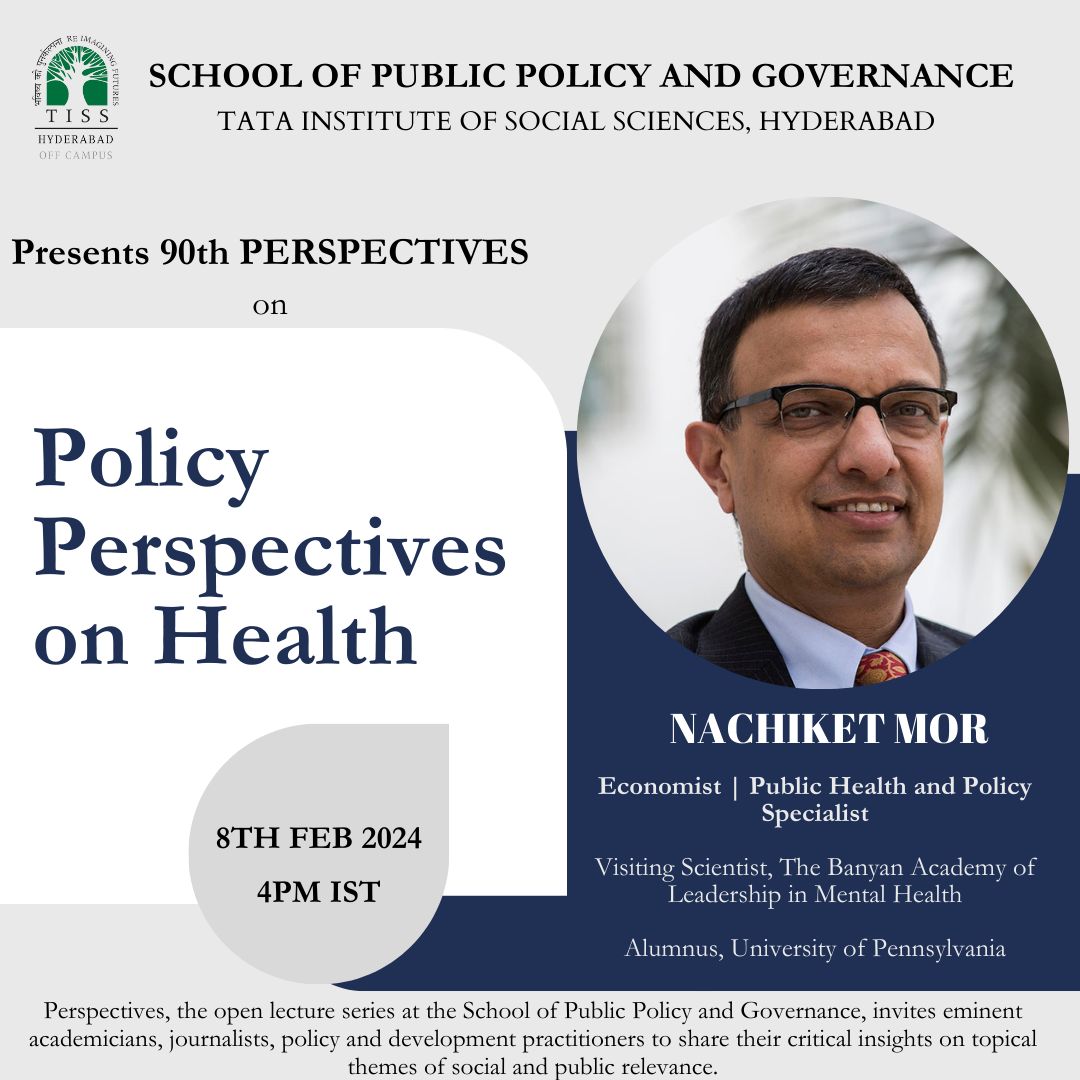 Greetings!! The school of public policy and governance is delighted to announce Mr. Nachiket Mor as keynote speaker for its 90th perspective lecture – ‘Policy Perspectives on Health’ Nachiket Mor is trained as an economist. His current work is principally focused on the (1/2)