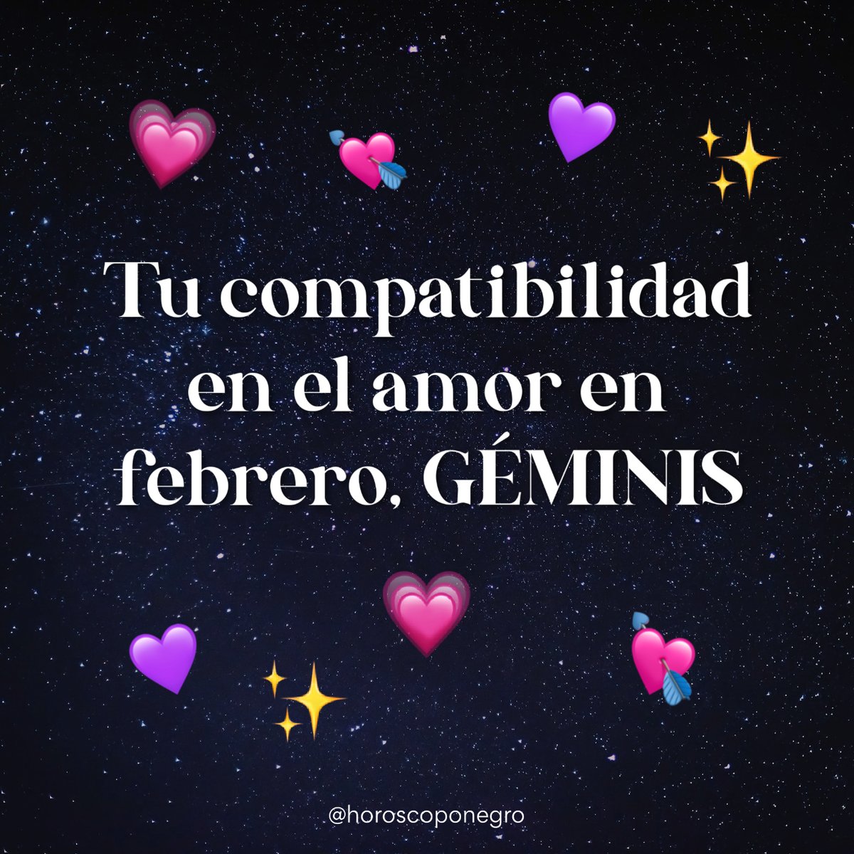 geminis_hn's tweet photo. Tu compatibilidad en el amor en febrero, Géminis ✨🖤✨ https://t.co/91mOHUMuE4