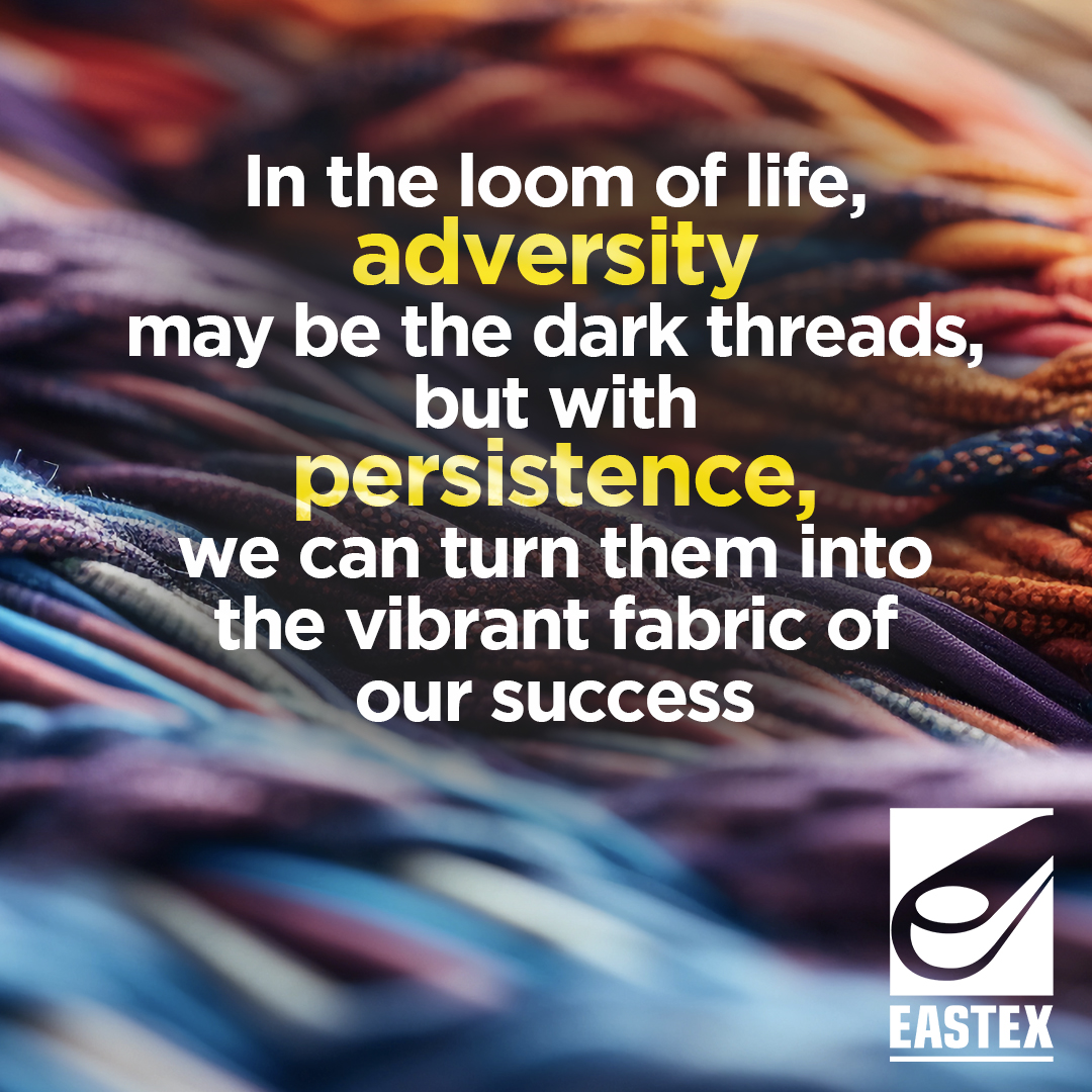 #FabricSaying
💠 'In the loom of life, adversity may be the dark threads, but with persistence, we can turn them into the vibrant fabric of our success.'
.
#Eastex #EastexProducts #FabricLamination #textiles #fabrics #medicaltextiles #industrialfabric #medicalsupply