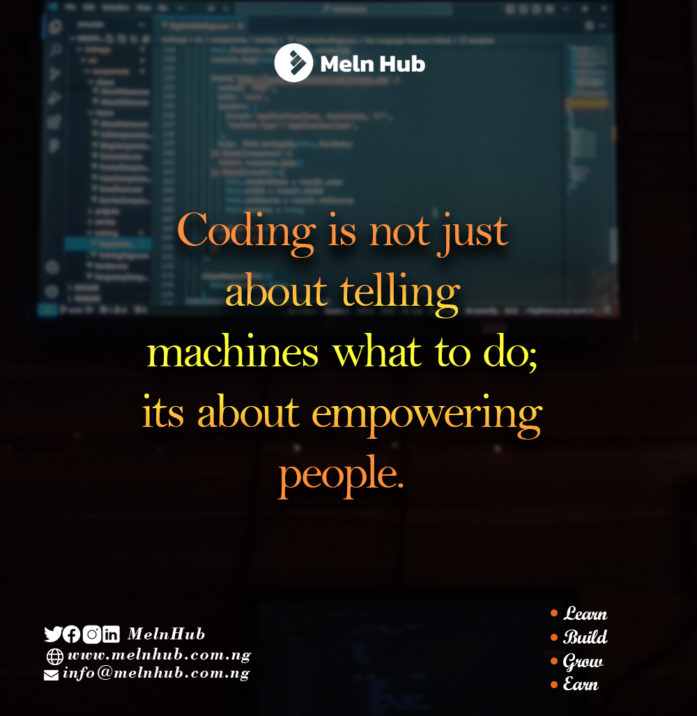 MelnHub's tweet photo. Coding is not just about telling Machines what to do... its about empowering people.

#Melnhub

#Innovation

#TechEducation https://t.co/NWrQg1CUTp