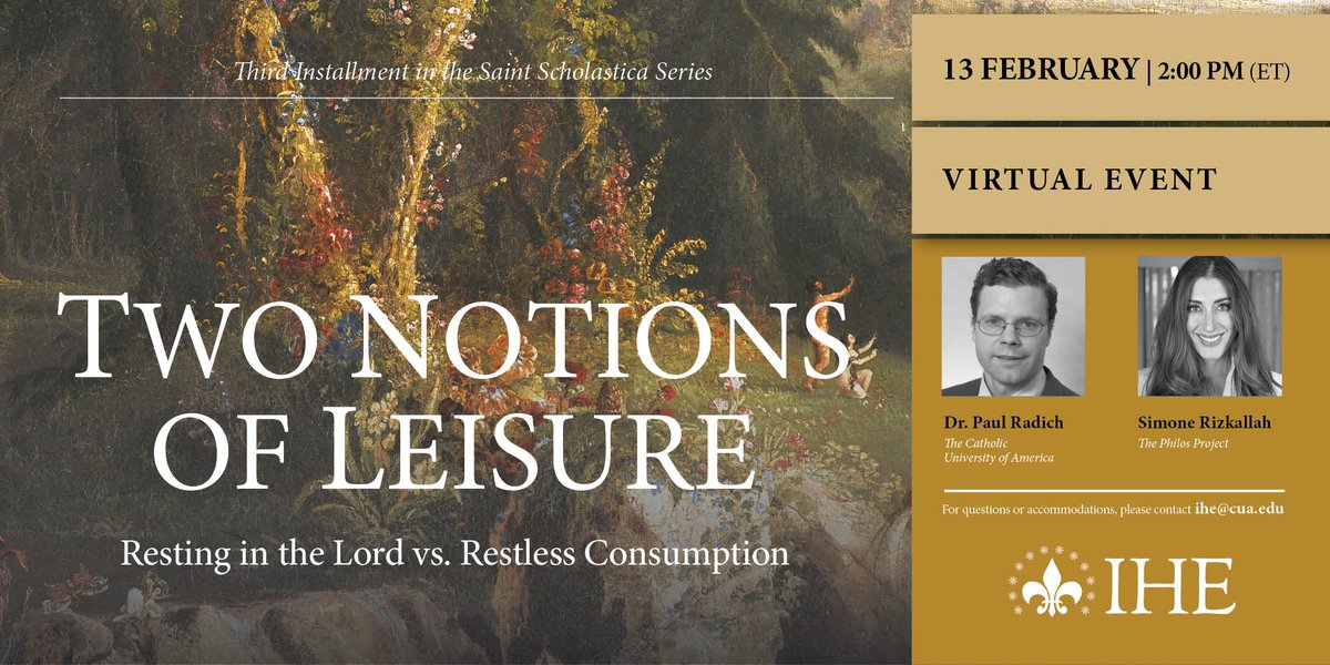 Join us on Tuesday, February 13 for the third installment in the Saint Scholastica series: “Two Notions of Leisure: Resting in the Lord vs. Restless Consumption,”  featuring Paul Radich and <a href="/SimoneRizkallah/">Simone Rizkallah</a>.

RSVP here: loom.ly/HeP0jsU