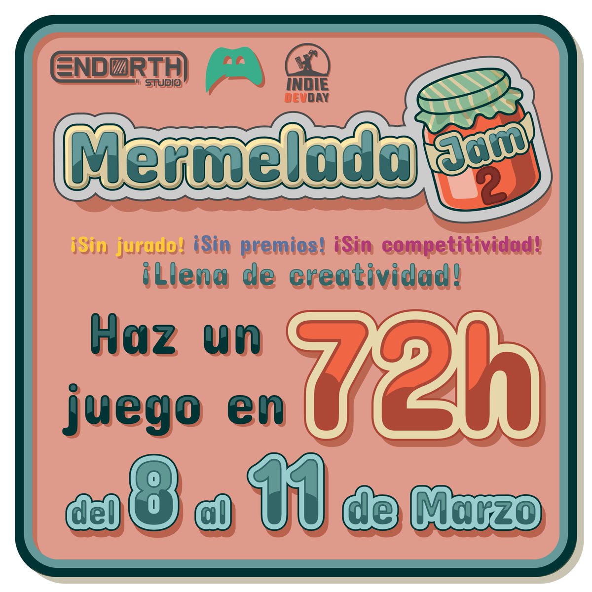 ¡Llega la #MermeladaJam2! 🍯🎮

Una Jam online donde mezclar Tema e Ingredientes para crear el juego más delicioso en 72 horas 😋

📅 8 al 11 de Marzo
🌼 Sin presión ni competitividad, a tu ritmo
🫂 Enfocada a la creatividad y comunidad

¡Inscríbete ya!⬇️