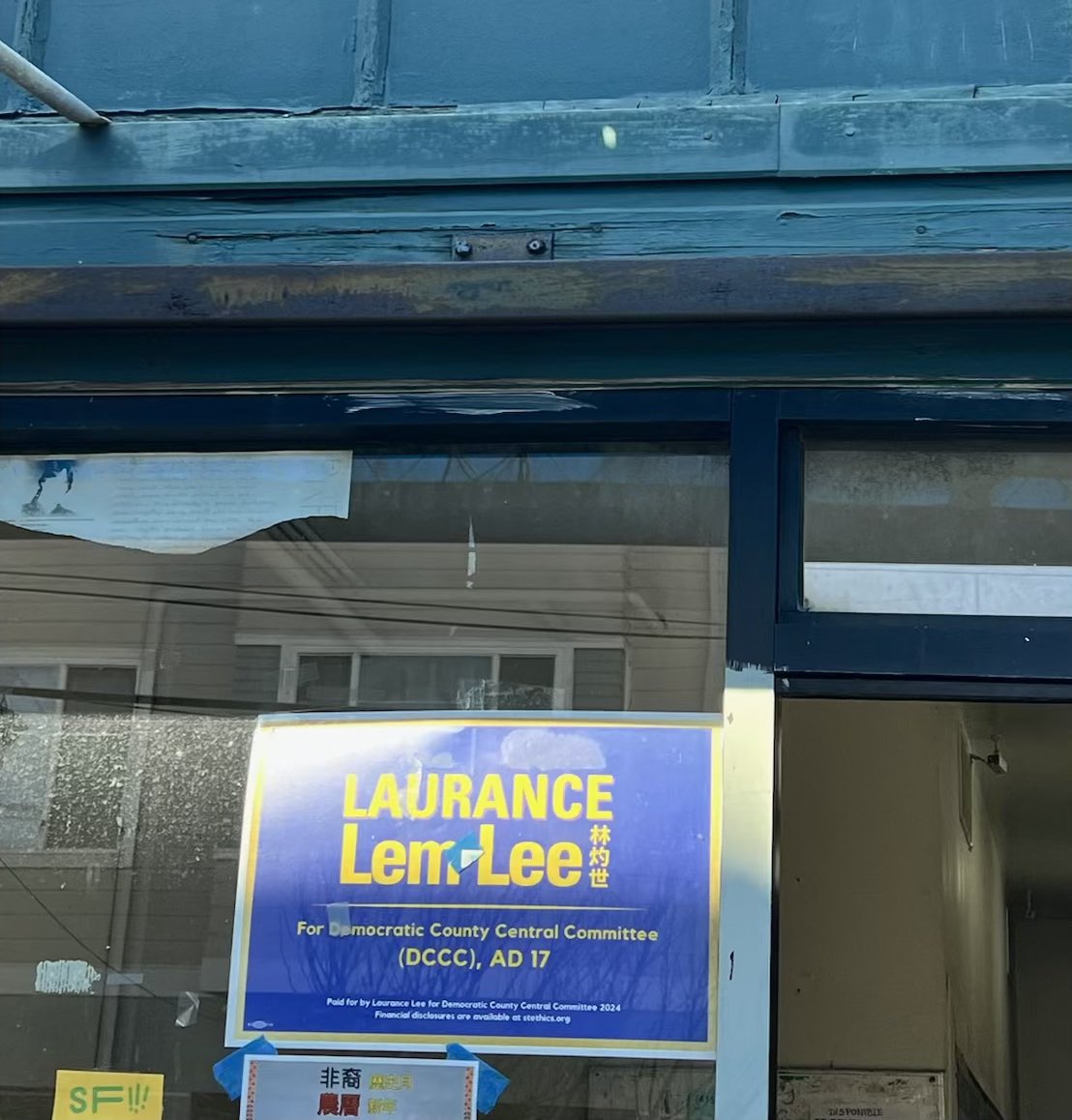 lauranceleesf's tweet photo. The signs are everywhere! 👀 
Vote LAURANCE LEM LEE 林灼世 for DCCC! 🗳️✅ #SFDemsForChange https://t.co/6GCKbNMgyK