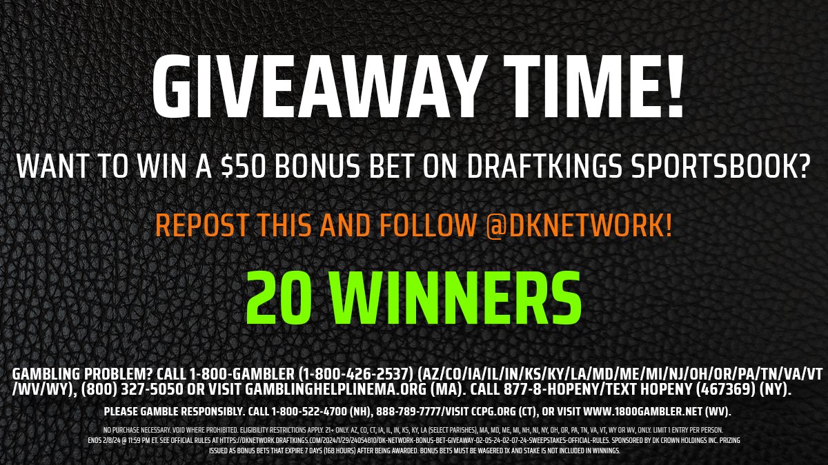 DraftKings Network (@dknetwork) on Twitter photo GIVEAWAY!!
Want to win a $50 <a href="/DKSportsbook/">DraftKings Sportsbook</a> bonus bet?
To Enter:
1. Repost this post
2. Follow <a href="/DKNetwork/">DraftKings Network</a>
20 winners. Ends Thursday at midnight. T&C: bit.ly/4bFgIxQ GIVEAWAY!!
Want to win a $50 <a href="/DKSportsbook/">DraftKings Sportsbook</a> bonus bet?
To Enter:
1. Repost this post
2. Follow <a href="/DKNetwork/">DraftKings Network</a>
20 winners. Ends Thursday at midnight. T&C: bit.ly/4bFgIxQ