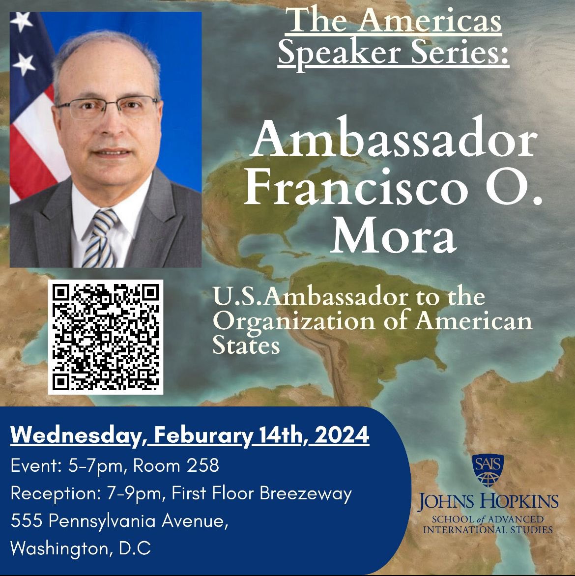 NEXT WEDNESDAY 02/14

Join The Americas Department in hosting Ambassador to the OAS- Frank O. Mora

🎙️Room 258 
  5PM - 7PM 

🥂Reception 
  7PM-9PM 

This event is open to alumni 🎓

eventbrite.com/e/us-ambassado…