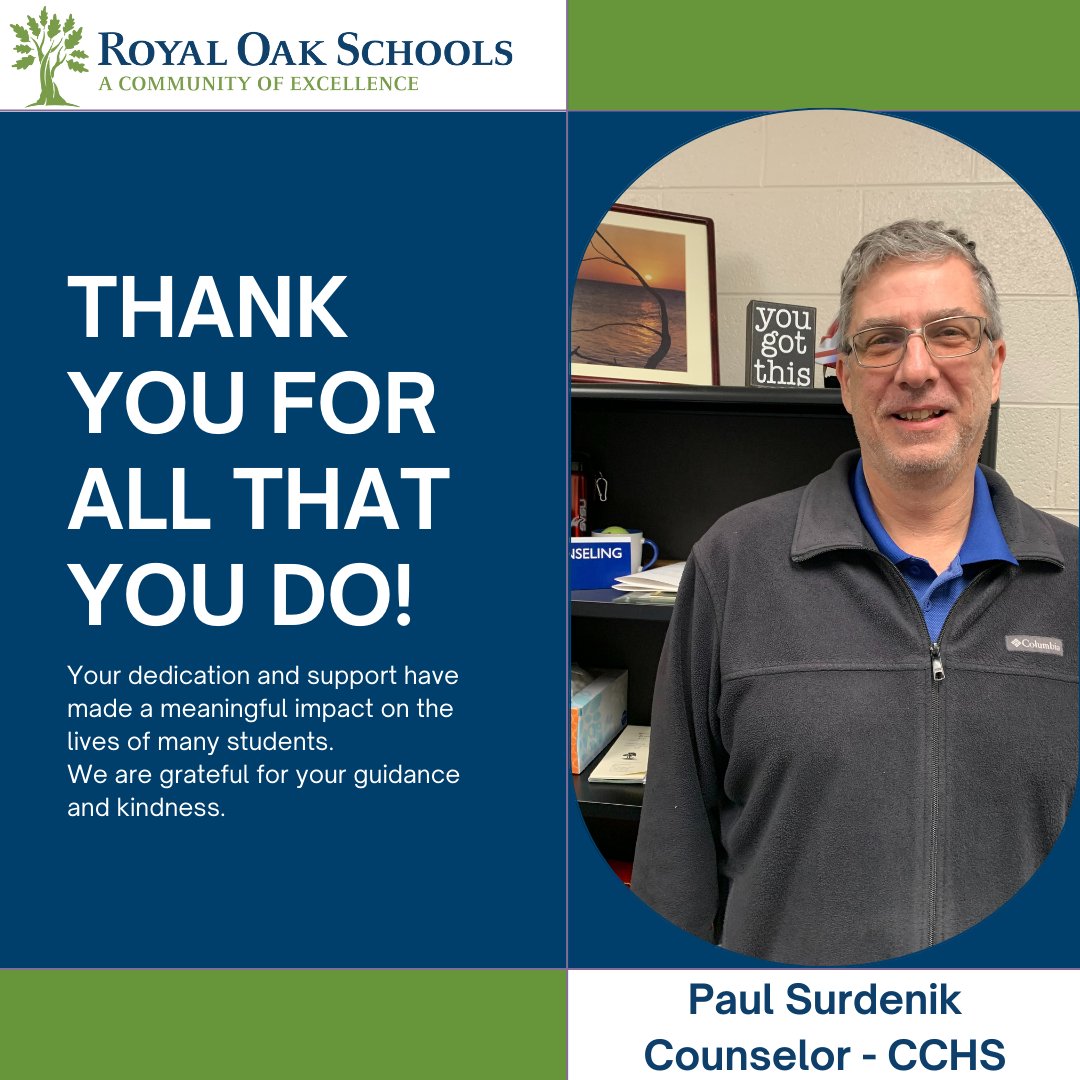royaloakschools's tweet photo. A big thank you to CCHS Counselor Paul Surdenik! Your dedication and guidance make a difference in the lives of our students. 🏫
Happy National Counseling Week! 🎉🌍
#ROSCommunityOfExcellence #CounselingWeek #SchoolCounselorsRock #NSCW2024 #ThankYourCounselors https://t.co/8yobBfEnge
