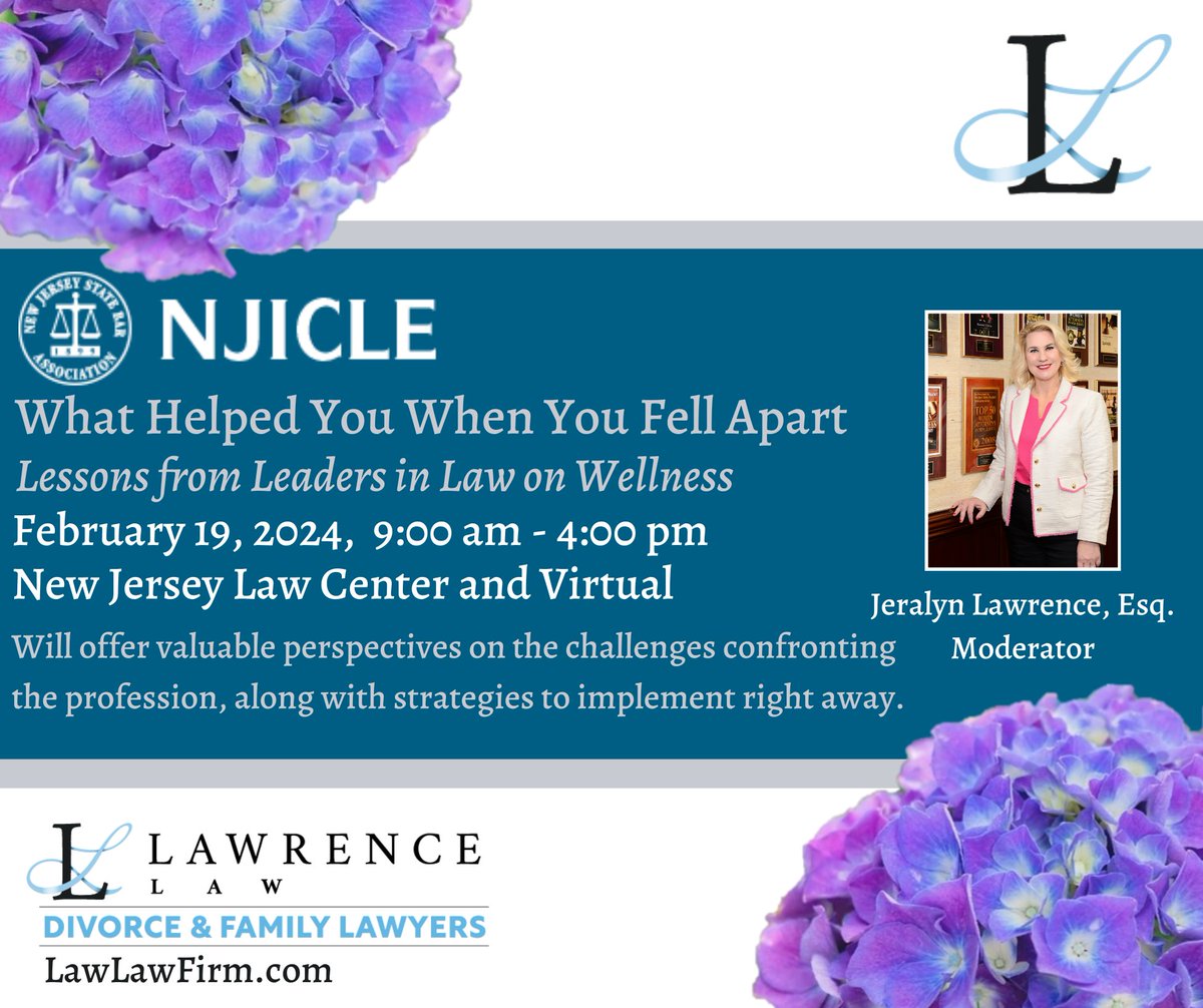 Register Today: NJSBA/NJICLE Presents What Helped You When You Fell Apart – an extraordinary panel sharing lessons from leaders in the Law on Wellness. Visit here for more information and a full list of remarkable speakers: ow.ly/smXp50Qs7lU