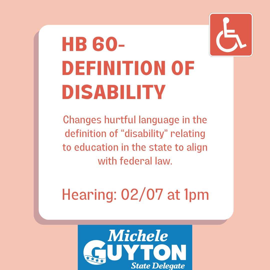 Bill Hearing Today! Words matter! HB 60 updates Maryland's legal definition of disability to removing demeaning and hurtful language and align with the Federal definition.