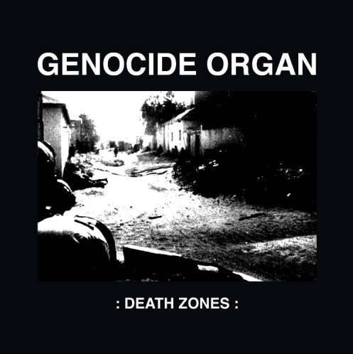 Genocide Organ

Death Zones

#powerelectronics #industrial #deathindustrial #darkelectronics #noise