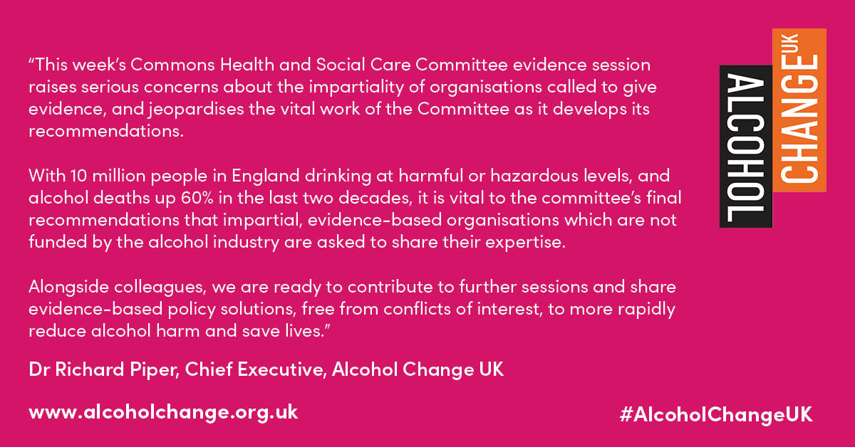 We were disappointed to see the @CommonsHealth evidence session on the prevention of alcohol harm only receiving evidence from organisations funded by the alcohol industry this week. Here’s our response: