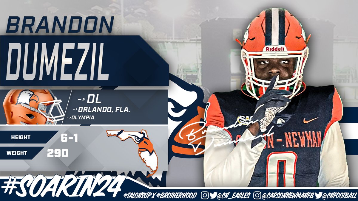 Carson-Newman Athletics (@cn_eagles) on Twitter photo 🖋️ #️⃣2️⃣0️⃣
Brandon Dumezil – 6-1 – 290 – DL – Orlando, Fla. – Olympia - <a href="/Double_9s/">Brandon“BigBaby”Dumezil</a>
📋 bit.ly/2024CNFBnsd
#CNNSD24 #SoarIn24 | #TalonsUp x <a href="/cnfootball/">Carson-Newman Football</a> 🖋️ #️⃣2️⃣0️⃣
Brandon Dumezil – 6-1 – 290 – DL – Orlando, Fla. – Olympia - <a href="/Double_9s/">Brandon“BigBaby”Dumezil</a>
📋 bit.ly/2024CNFBnsd
#CNNSD24 #SoarIn24 | #TalonsUp x <a href="/cnfootball/">Carson-Newman Football</a>
