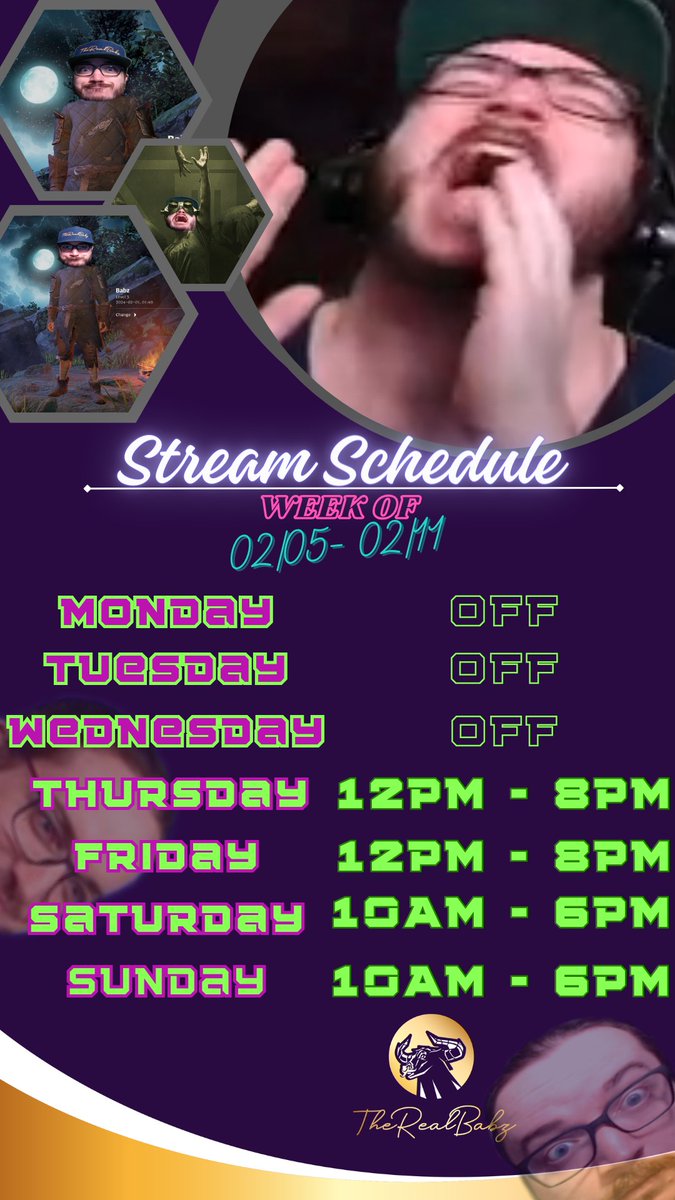 TheRealBabz_'s tweet image. 🗓️Stream Schedule
(02/05 - 02/11)
Monday: OFF
Tuesday: OFF
Wednesday: OFF
Thursday: 12PM-8PM (EST)
Friday: 12PM-8PM (EST)
Saturday: 10AM-6PM (EST)
Sunday: 10AM-6PM (EST)