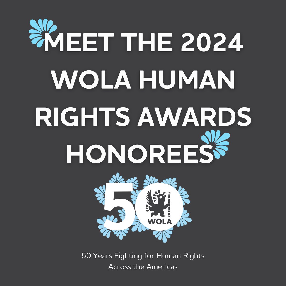 🎉 Exciting News 🏆 @WOLA_org is proud to announce the distinguished honorees for its 2024 WOLA Human Rights Awards on May 9, 2024 in Washington D.C. as we commemorate 5 decades of advocacy for human rights in the Americas #WOLA50 Read the announcement: wola.org/2024/02/wola-h…