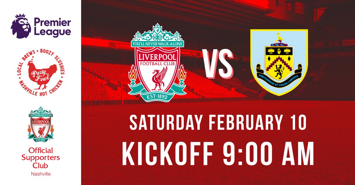 Next up in the league, Liverpool take on Burnley at Anfield! Come on out and join us @partyfowlnash! #LFCusa #LFC #LiverpoolFC #olsc #olscnashville