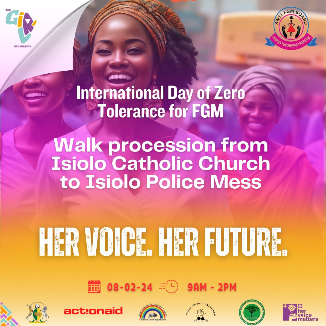 Join the march for change! 

On 8th February, we walk from Isiolo Catholic Church to Isiolo Police Mess to mark the International Day of #ZeroToleranceFGM. 

Let's amplify #HerVoiceMatters and stand united against FGM. Together, we can create a world free from its impact.