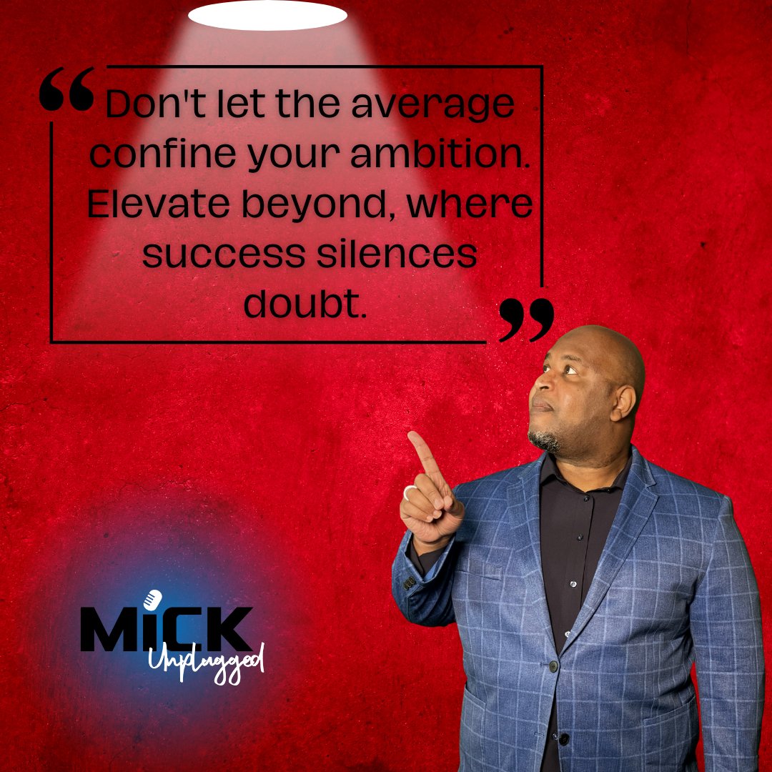 MickUnplugged's tweet photo. Refuse to be confined by average people.
Don't let anyone's vision of 'enough' dim your pursuit of extraordinary. Elevate beyond, where success speaks louder than doubt.
#MickUnplugged #ElevateBeyond #BeExtraordinary https://t.co/XMuq6djS6j