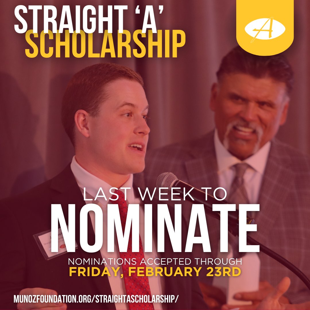 There’s only ONE WEEK LEFT TO NOMINATE deserving students for the #AMFStraightA Scholarship! What are you waiting for? Change your students’ lives today by nominating them TODAY! Visit munozfoundation.org/straightaschol… to nominate them before the deadline on Friday, February 23rd!