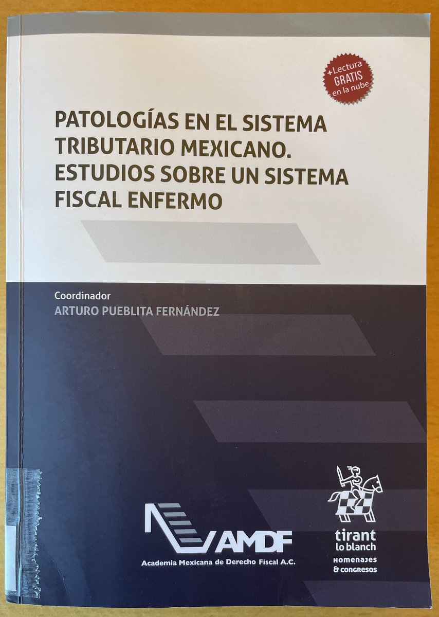 sacabache's tweet photo. The XXII National Congress of the @AMDF4 focused on the "Pathologies in the Mexican tax system”. I want to thank my dear friend @ArturoPueblita for his invitation to that important event. Here’s the link to access the book’s table of contents: https://t.co/5RDv0rMs6d https://t.co/gCU6BUAwf3