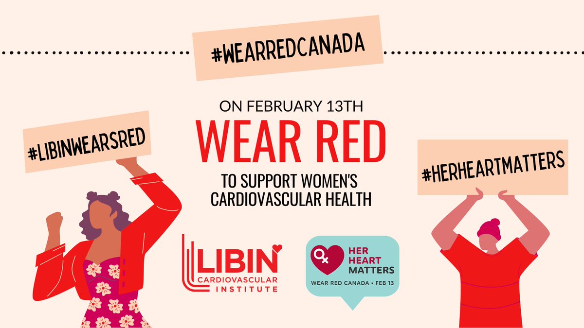Despite heart disease being the top killer of women, two-thirds of clinical research in this area focuses on men. It’s time for a change! Help us make a difference: Wear Red on Feb. 13 and help us raise awareness about women’s heart health. Learn more: libin.ucalgary.ca/WearRed