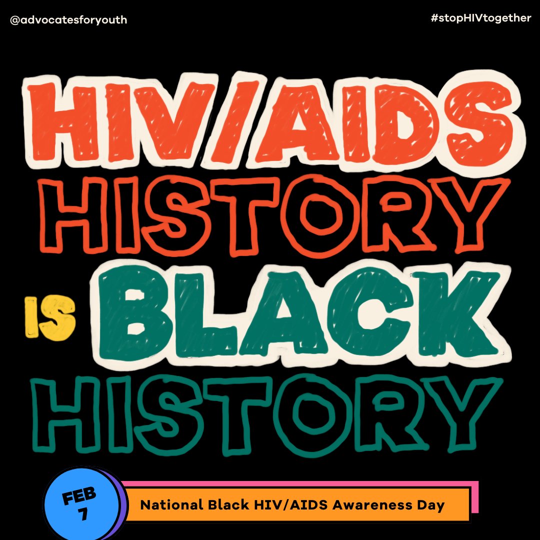 Today is National Black HIV/AIDS Awareness Day! We celebrate Black organizers, activists, queer and trans young people who have worked since the onset of the AIDS crisis to ensure that our communities were provided with care, treatment, support, and love. #StopHIVTogether #NBHAAD