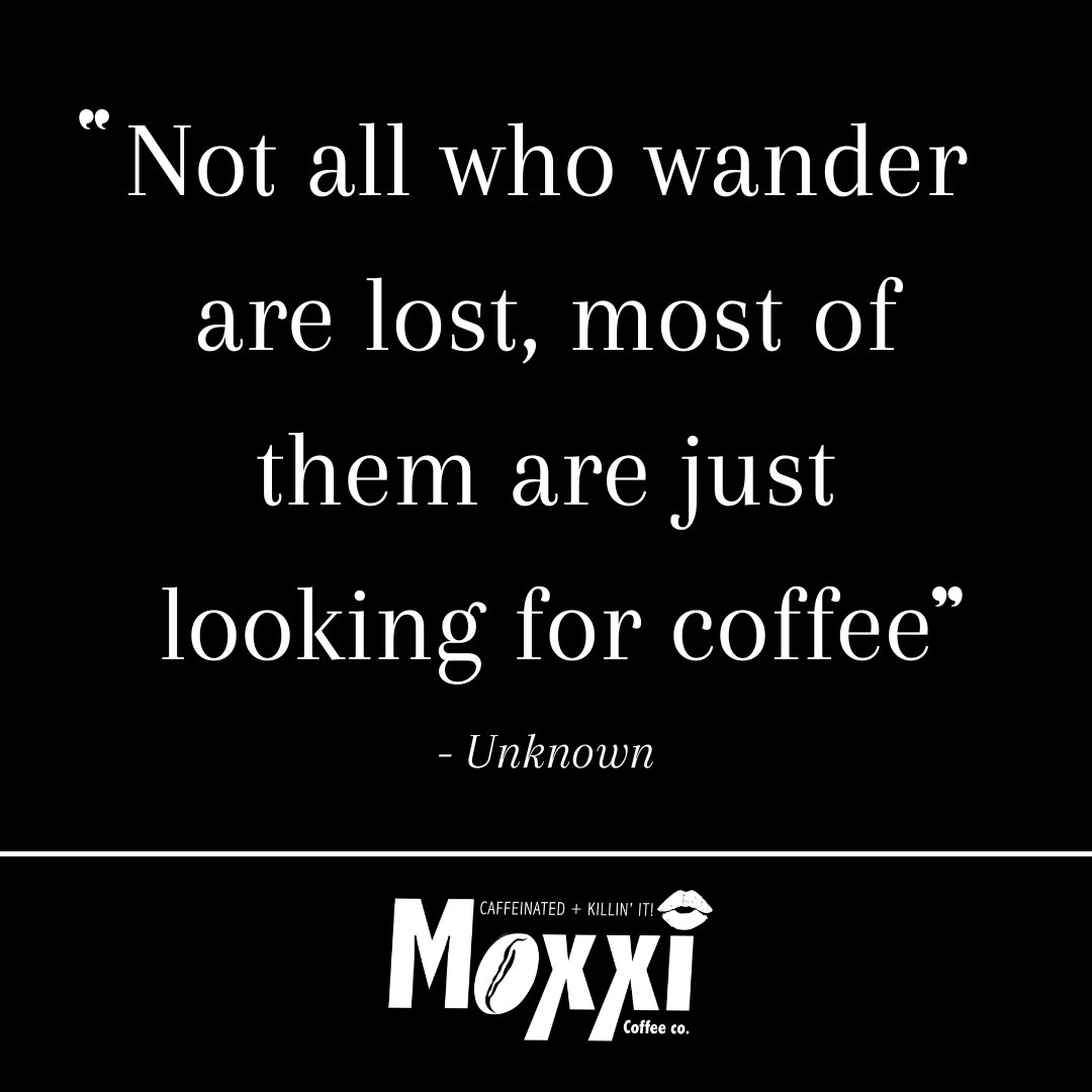 Wherever your journey takes you, let the aroma of freshly brewed coffee guide your way.

#MoxxiMagic #moxxicoffee #ambition #caffeinatedandkillinit #boldambition #blondeambiton #NYcoffee #womanowned #womeinbusiness #specialtycoffee #craftcoffee #smallbatchcoffee #fairtradecoffee