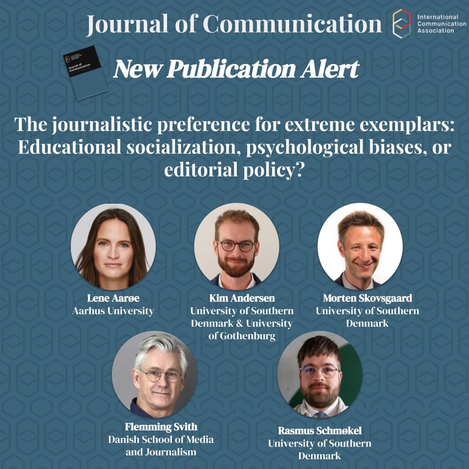 📢Introducing new JoC publication publication: “The journalistic preference for extreme exemplars: Educational socialization, psychological biases, or editorial policy?”, by @aaroe_lene @kimandersen88 @Mo_Skovsgaard @Fsvith @rasmusschmokel. Read here: doi.org/10.1093/joc/jq…