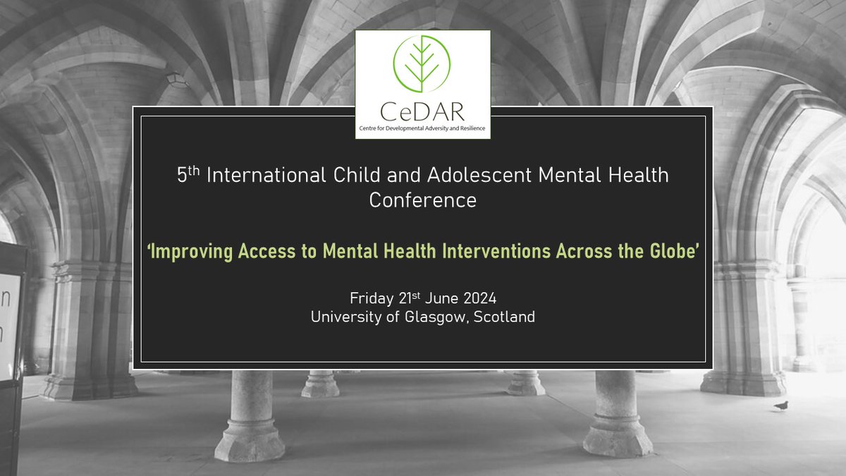 Centre of Developmental Adversity and Resilience (CeDAR) invites you to Glasgow: 5th International Child & Adolescent MH conference; Dr Gauri Devan @PattieGonsalves from @SangathIndia @ethelmpungu, @ProfMinnis @GajwaniRuchika @LeaMilligan #Autism #innovations #Communityengagement