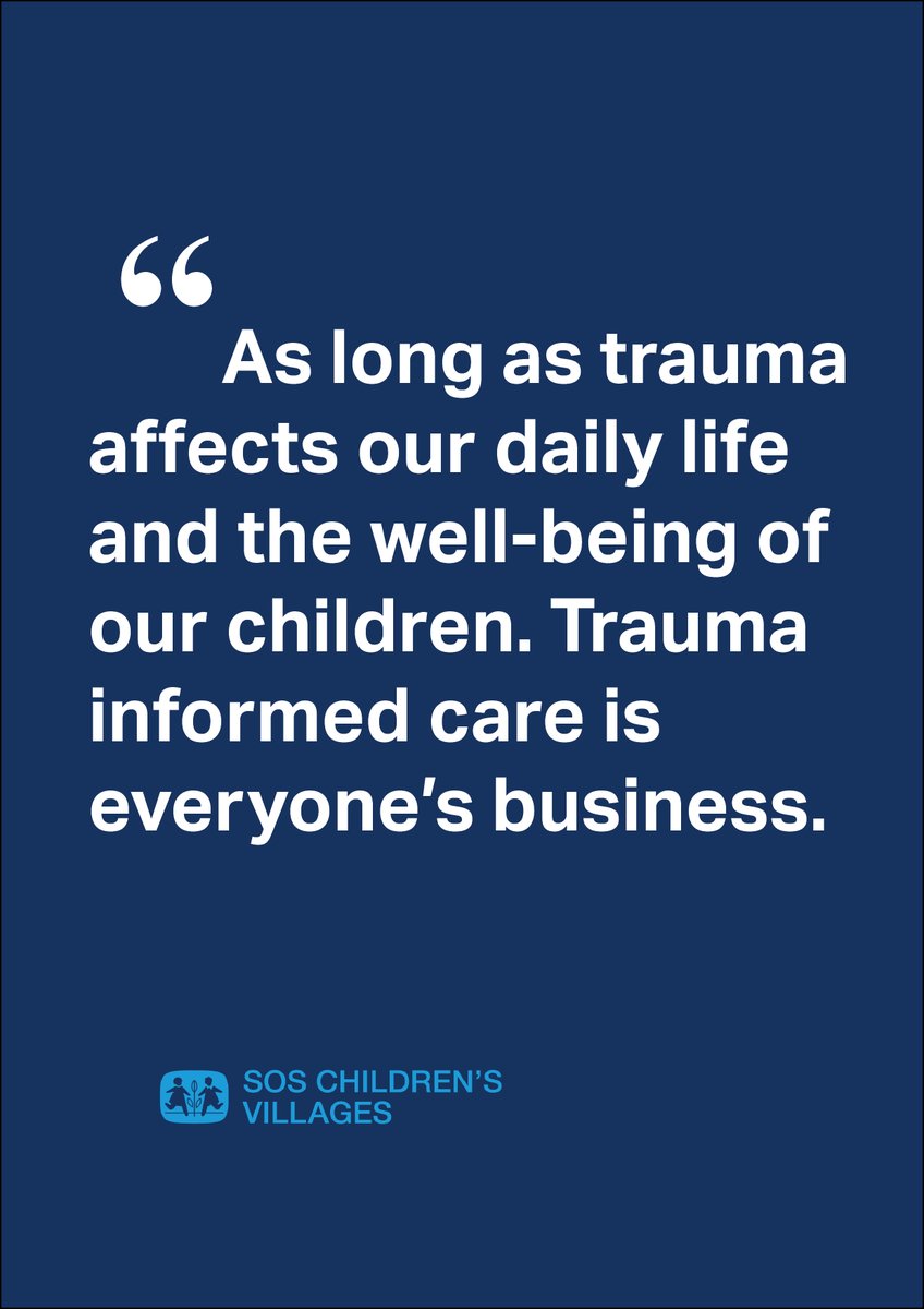 Trauma-Informed care is everyone’s business #parentalCare #NochildAlone #ProtectChild #ChildRights #Childcare