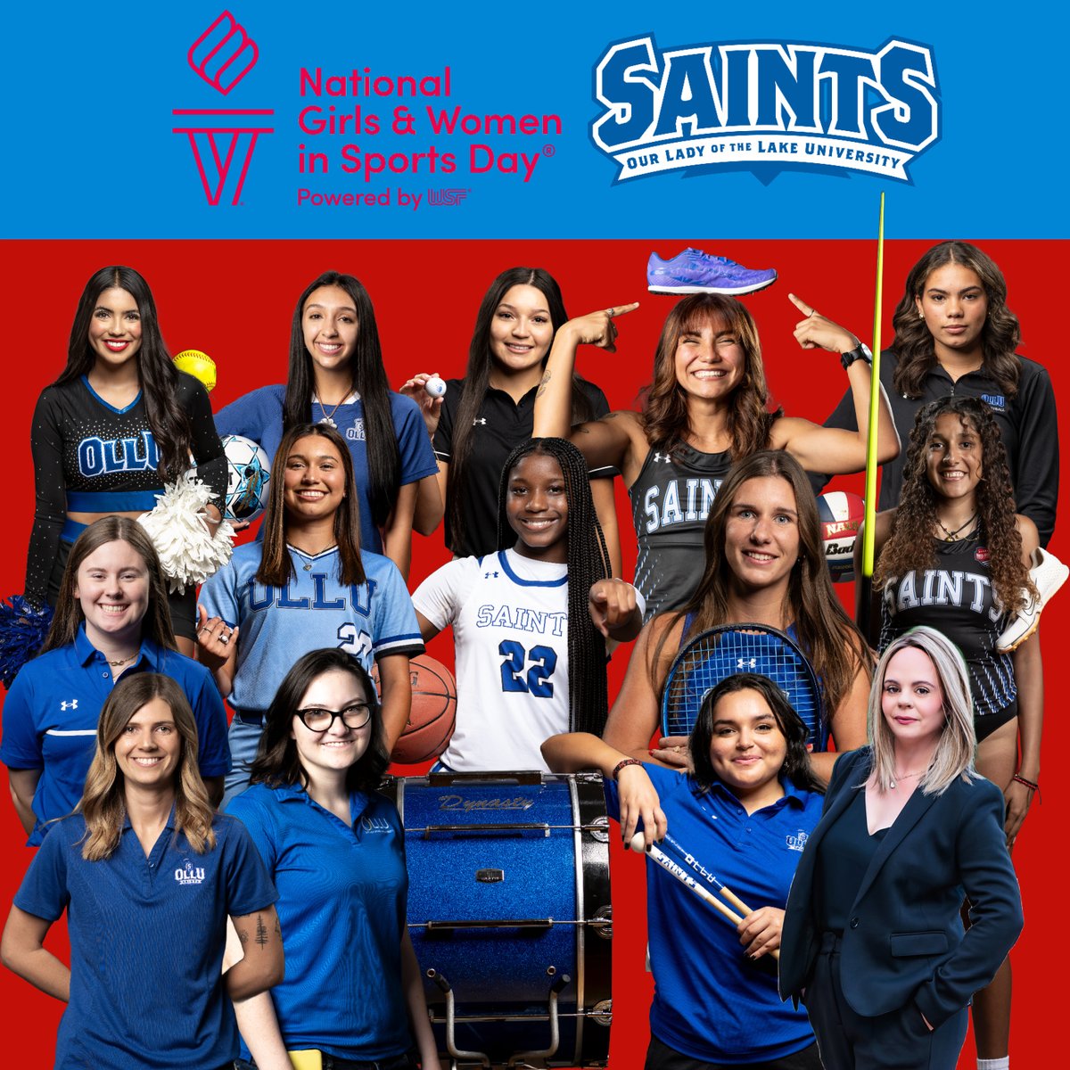 OLLU Athletics celebrates National Girls &amp; Women in Sports Day. This celebration inspires girls and women to play and be active, to realize their full power.  We are proud of our women in athletics staff and teams. You make us special! #NGWSD #WingsUpSaints
