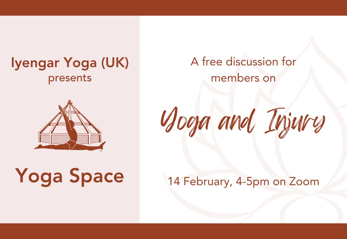 Online discussion space for members on yoga and injury, Wednesday 14 Feb, 4-5pm on Zoom. With panellists sharing their experiences: John Aplin, @YogaInMCR Clare Tunstall, @wyevalleyyoga Cori Norton and Jake McLellan Join as a member to book iyengaryoga.org.uk/join-iyuk/ #injury #yoga