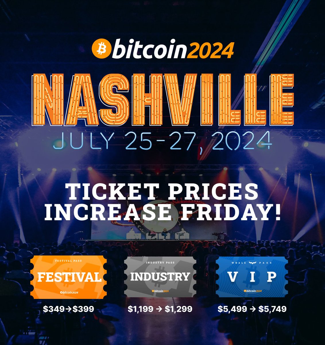⌛️ Time Is Ticking! #Bitcoin 2024 ticket prices increase Friday, midnight  central time - buy your pass TODAY and save! 🎟️👇