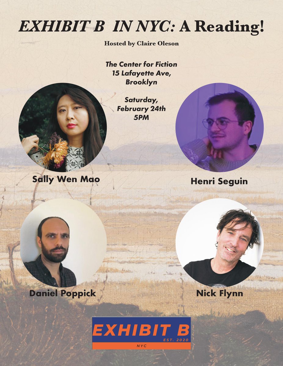 So elated to be hosting this @exhibitb312 reading at @Center4Fiction featuring the talents: @sallywenmao, @DanielPoppick, Henri Seguin, and @_nick_flynn_ Saturday, Feb 24, 5 PM! RSVP for Free here: centerforfiction.org/event/the-cafe…