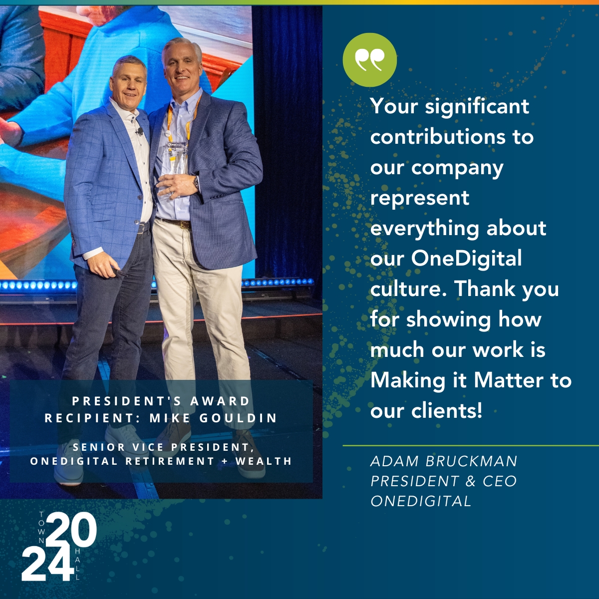 Congratulations to the OneDigital President’s Award winner Mike Gouldin, Senior Vice President of Retirement + Wealth! He sets an inspiring example of being a fierce advocate so our clients can live their best lives. 

#onedigitalsummit24 #makeitmatter #weareonedigital