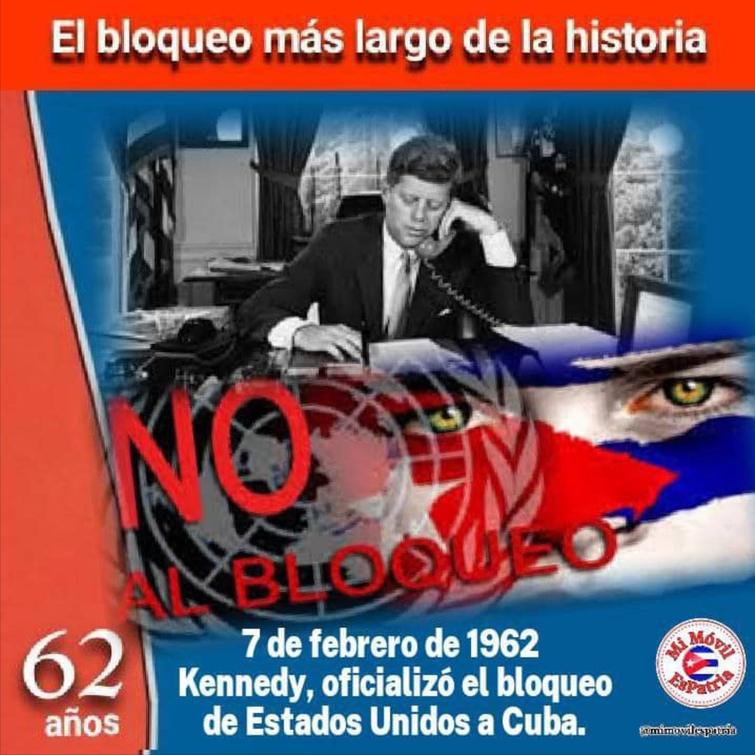 1962: Entra en vigor el embargo estadounidense contra Cuba decretado por el presidente John F. Kennedy #CubaViveEnSuHistoria
#EliminaElBloqueo