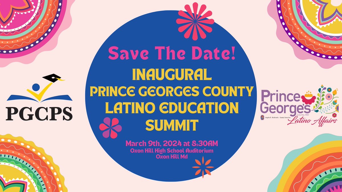 Save the Date for the inaugural Prince George's County Latino Education Summit from 8:30a-1p on March 9, 2024!

This summit aims to delve into the significant intersections of Latino identity, growing population implications, and more! More info coming soon!