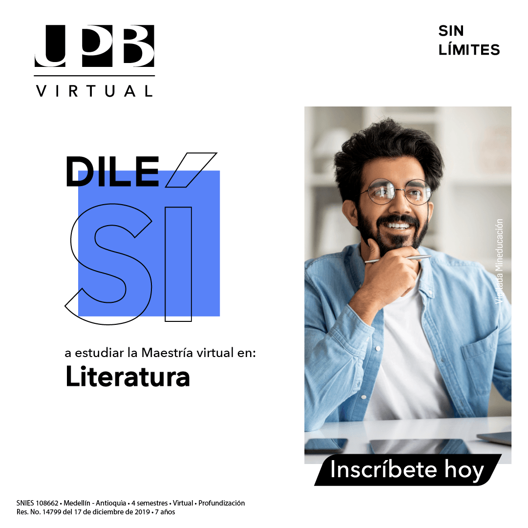 upbvirtual's tweet photo. Si te interesa el sector educativo o los medios artísticos, con este programa académico 100% virtual podrás explorar la relación entre la literatura y la producción literaria. 📖

Más información➡️: https://t.co/POEIjlhRB0

#UPBColombia #UPBVirtual #educaciónvirtual #SinLímite https://t.co/J30oR5lbXY
