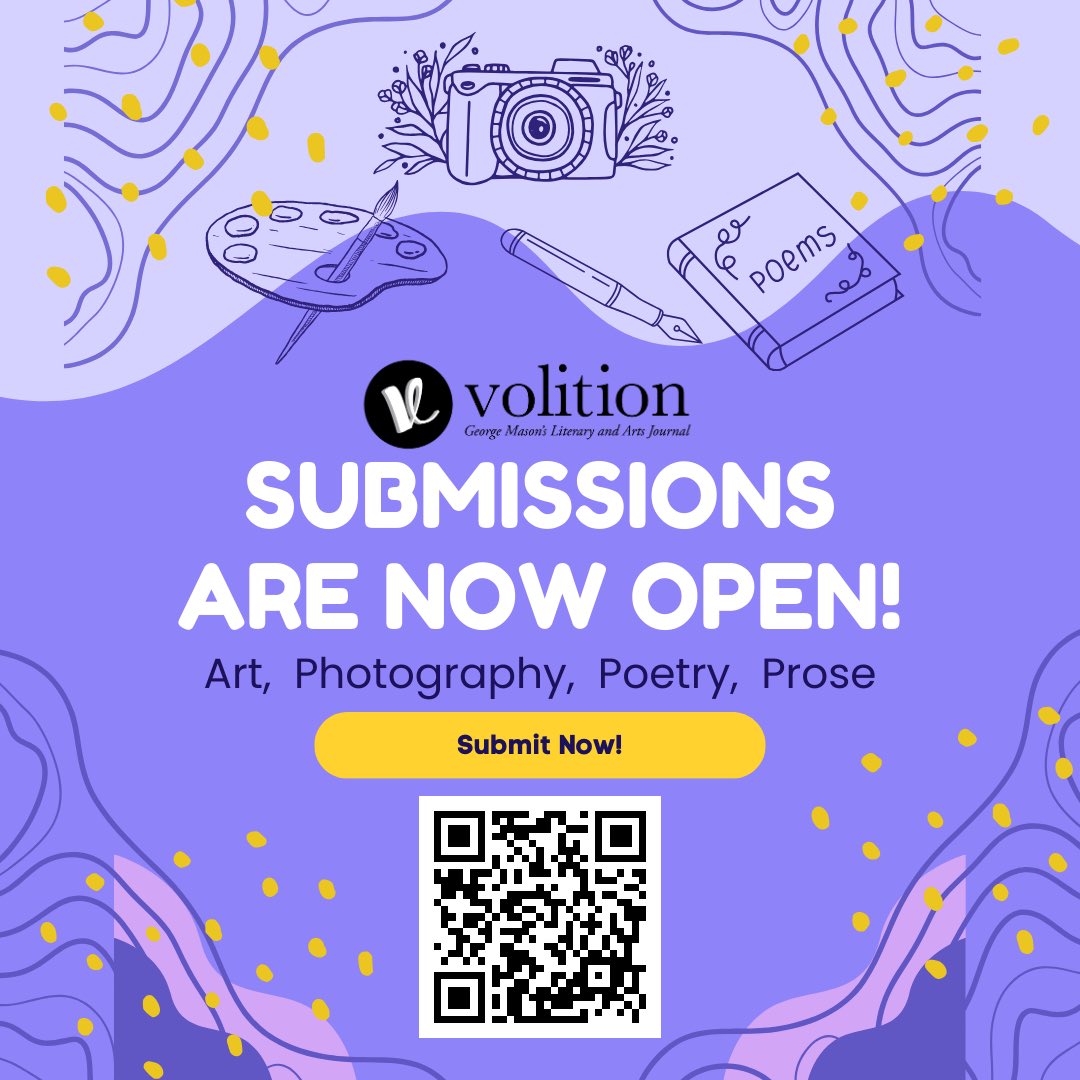 Welcome back everyone!✨
The Volition Team would like to wish you a great spring semester! Our submissions for the Spring 2024 edition is now opened until March 3rd! Use the QR Code to submit your poetry, short stories and artwork! 💜