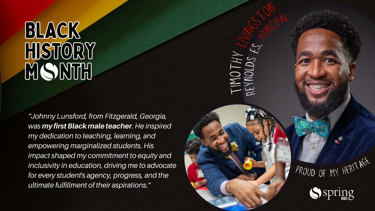 SpringISD's tweet image. Join us in honoring #BlackHistoryMonth! We're shining a light on remarkable African Americans enriching our Spring ISD community. Today, @_TimLivingston, @ReynoldsElem Principal reflects on who profoundly inspired him and why. Stay tuned for the next feature!
