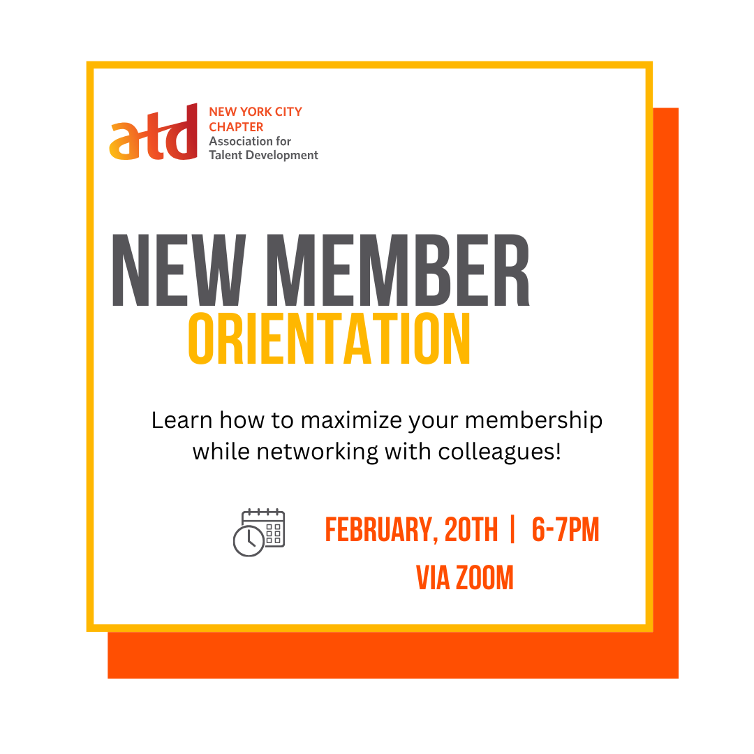 #ATDNYC New Member Orientation

🌟 Let's connect, share insights, and explore the incredible opportunities that come with being part of ATD NYC. 🌟   

All members, new and legacy, are invited. 

Register: atdnyc.org/Chapter-Events