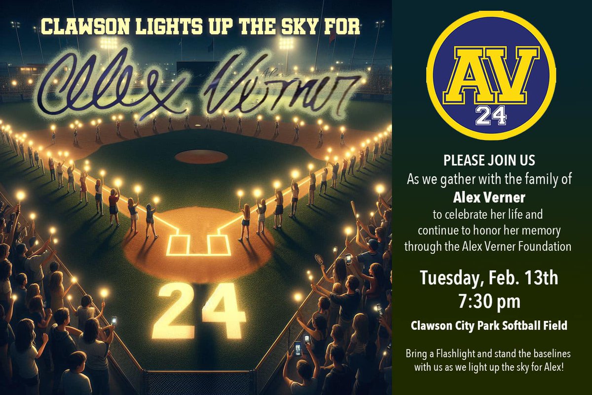 Clawson_Schools's tweet photo. Join the Clawson Community on Tuesday, February 13th at 7:30pm at the Clawson City Park Softball Field to light up the sky in honor of Alexandria Verner, as we continue to honor her memory and keep her legacy alive. 🤍 #AV24 #TeamVerner #WeAreCPS https://t.co/MQ4xVHlKOz