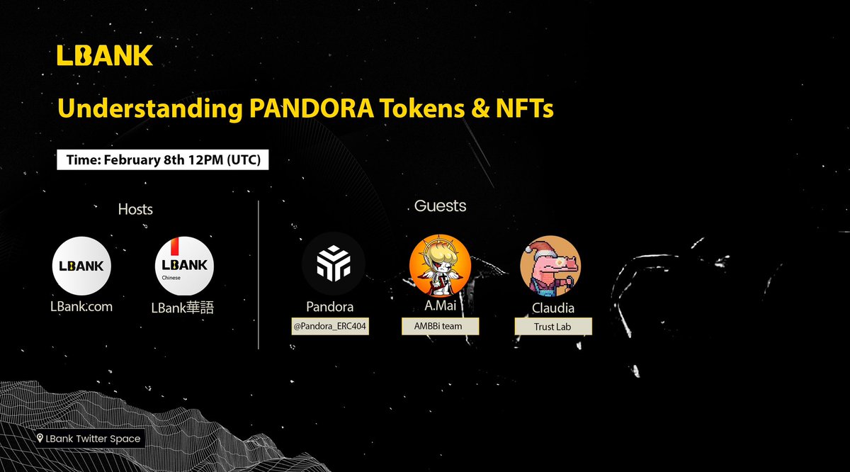 LBank_Exchange's tweet photo. 💡Exploring #Pandora & #ERC404: Uniting tokens for new opportunities in the crypto market?

⏰Join us on February 8th, Thursday at 12:00 PM (UTC )

🎙️Hosted by: @LBank_Exchange @LBankchinese

🙋Guest appearances:
@Pandora_ERC404
@laomaiBRC
@0x_claudia

To participate:
1️⃣Retweet, and like
2️⃣Set a reminder: https://t.co/k3ijWCDkSx
3️⃣Comment with your LBank UID below

👇Post-event👇
10 lucky participants will be randomly chosen to split a 100 $USDT prize💰💰