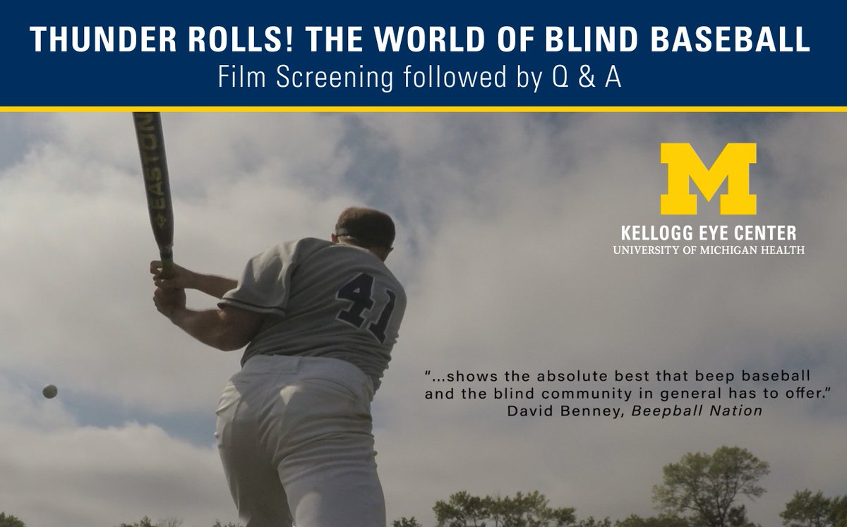 📢 Join us at Kellogg Eye Center on Feb 22nd at 5:30 pm in the Oliphant-Marshall auditorium for a screening of 'THUNDER ROLLS!' 🎥 Step into the world of blind baseball and witness the inspiring journey of the Indy Thunder team in this thrilling documentary. 🏆