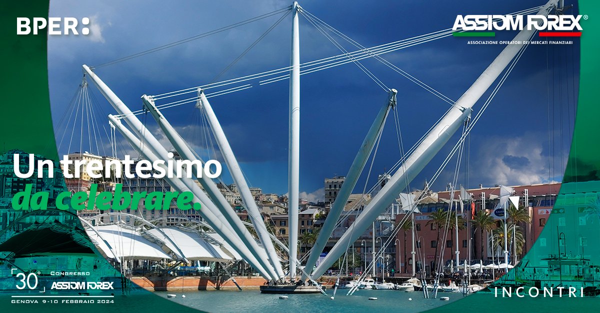 Il 9 e il 10 febbraio 2024 presso i Magazzini del Cotone di Genova si terrà il 30° Congresso Assiom Forex, di cui quest’anno siamo main partner. bper.it/-/bper-banca-m…