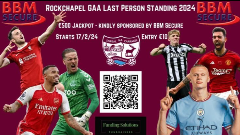 RockchapelGAA's tweet photo. Rockchapel GAA are running a last man standing competition ⚽️⚽️💰💰
Kicks off 17th Feb.
Registration Link below. Please support. 
https://t.co/U6xPY0PQkP https://t.co/V67exJGpFf