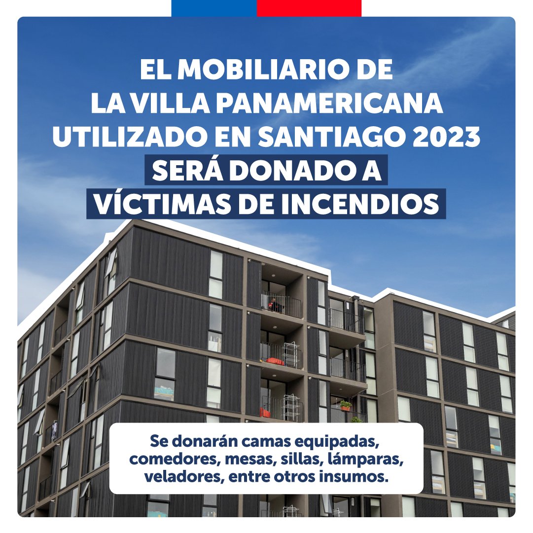 GobiernodeChile's tweet photo. 4.500 camas equipadas y 4.500 comedores del mobiliario de la Villa Panamericana, hogar temporal de los deportistas de los Juegos Panamericanos y Parapanamericanos #Santiago2023, serán donados a familias afectadas por incendios en la región de Valparaíso. https://t.co/vbyUnVHSl8