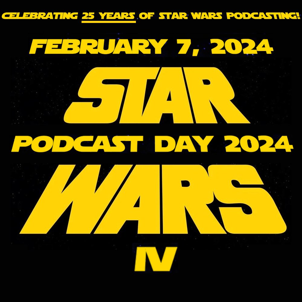 Star Wars Podcast Day (February 7) tweet media
